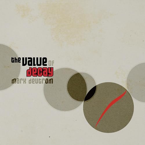 The Value Of Decay
