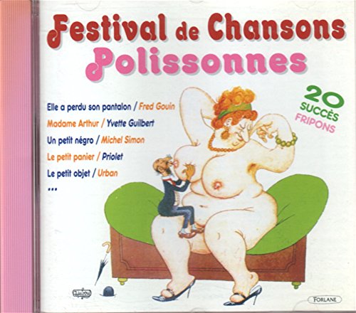 Festival De Chansons Polissonnes