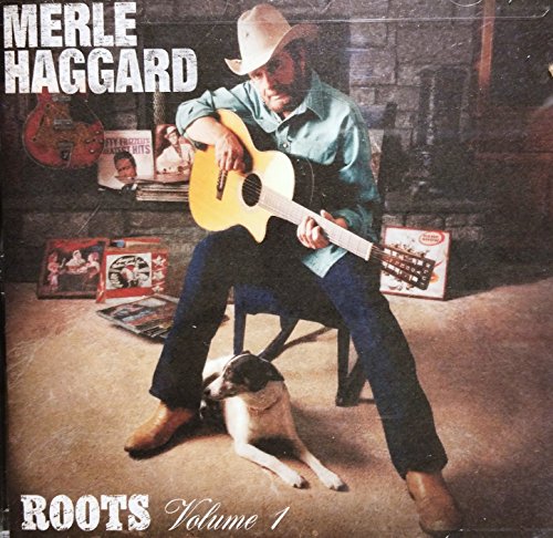 Haggard, Merle-Roots Vol.1