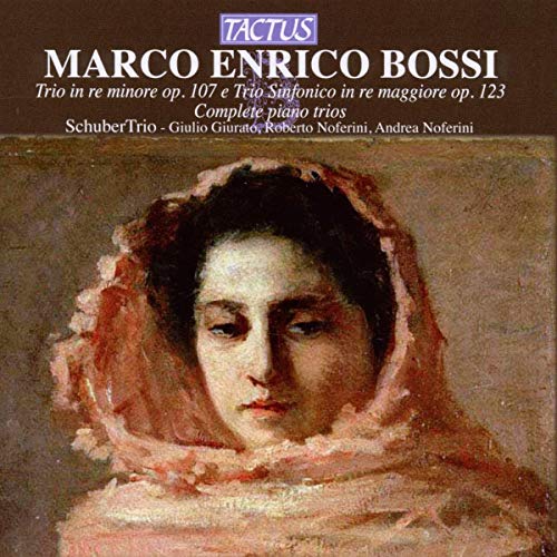 Bossi: Trio Op.107 Trio Sinfonico
