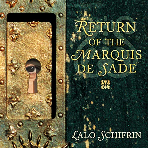 Return Of The Marquis De Sade