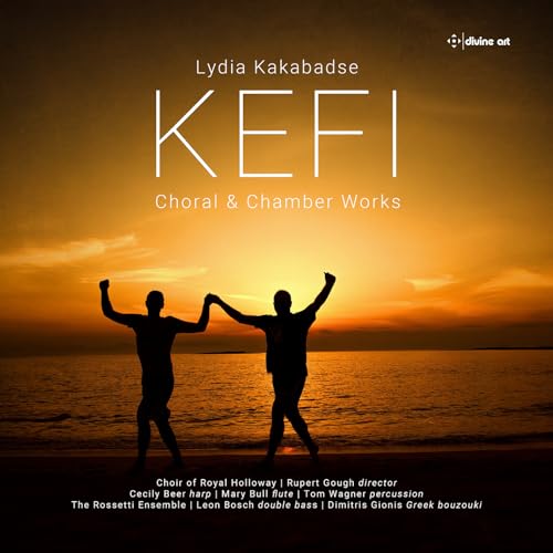 Kefi: Chamber & Choral Works