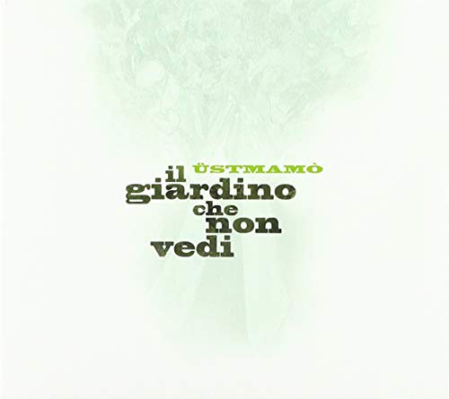 Il Giardino Che Non Vedi
