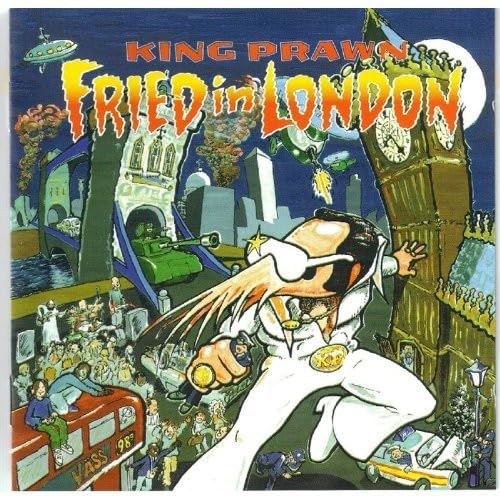 Fried In London