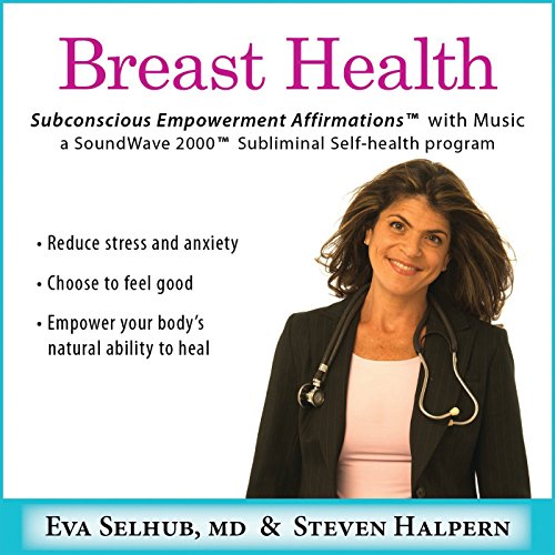 Breast Health: Subliminal Affirmations
