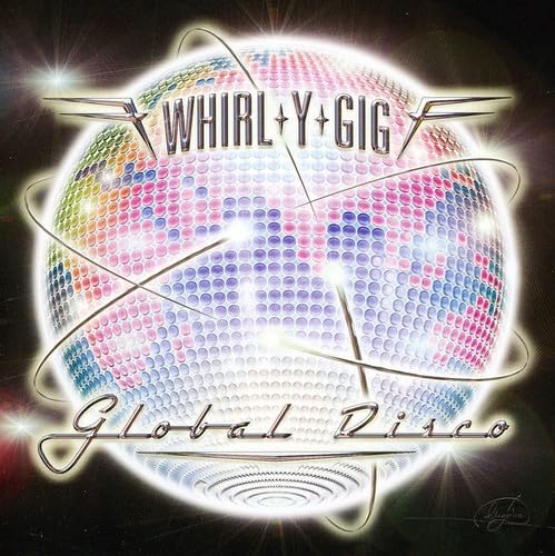 Whirl-Y-Gig Global Disco