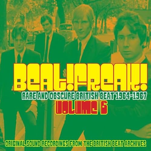Beatfreak 6: Rare & Obscure British Beat