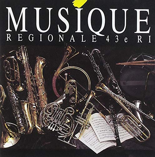 Musique Régionale 43E Ri - Le Quarant Tro