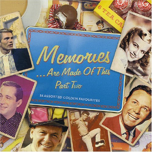 Memories Are Made Of This Ii
