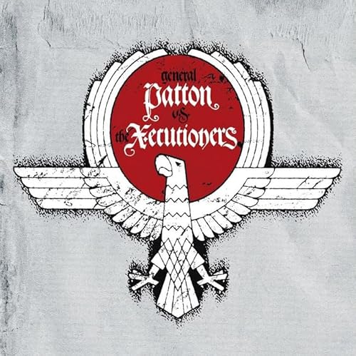 General Patton Vs. The X-Ecuti