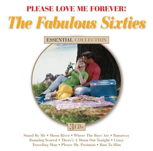 Please Love Me Forever: Fabulous Sixties