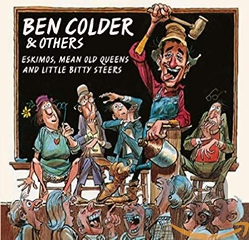 Eskimos Mean Old Queens & Little Bitty Steers