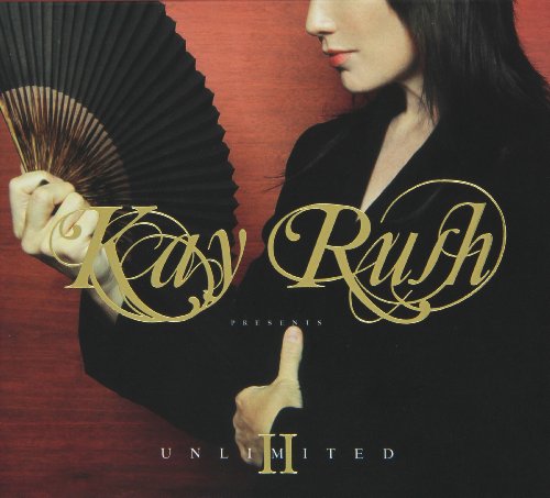 Kay Rush Unlimi.Ii