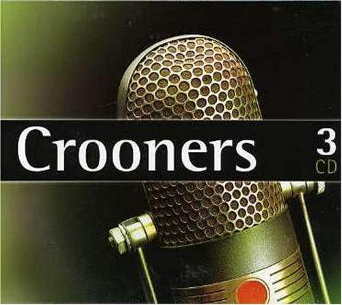 Crooners