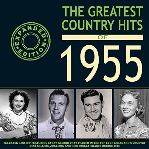 Greatest Country Hits Of 1955 (Expanded Edition)