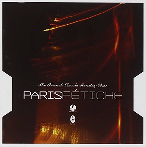Paris Fetiche-French Clasic Rendez-Vous