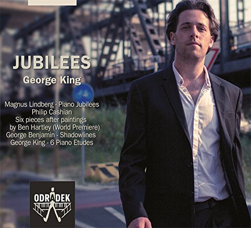 Jubilees-Magnus Lindberg Philip Cashian George Ben
