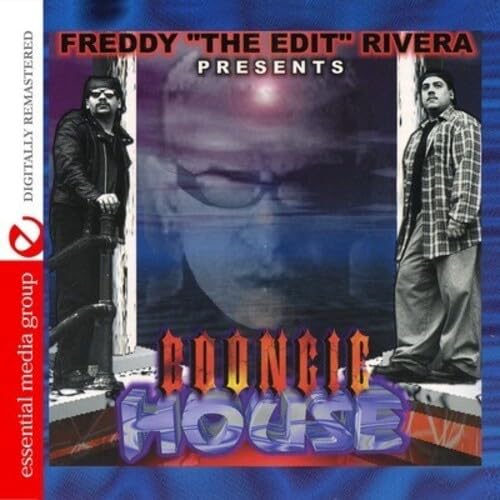 Freddy The Edit Rivera Presents Boongie House