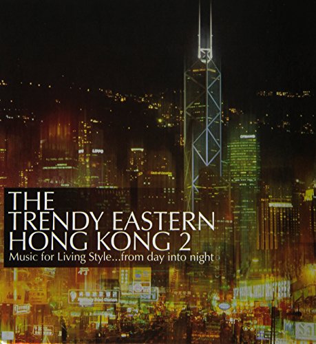 Vol. 2-Trendy Eastern Hong Kong