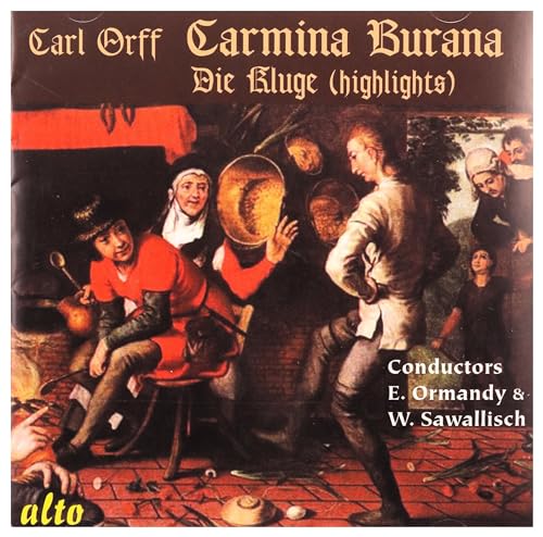 Carmina Burana/Die Kluge