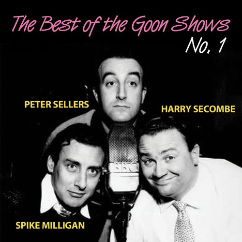 The Best Of The Goon Shows Vol 1