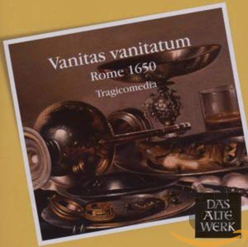 Vanitas Vanitatum [Rome 1650]