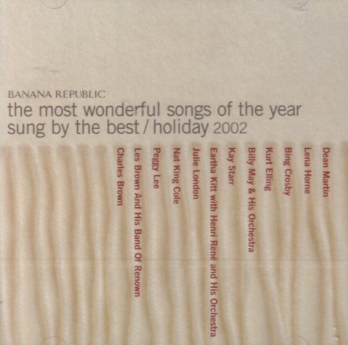 Banana Republic: The Most Wonderful Songs Of The Year Sung By The Best/ Holiday 2002