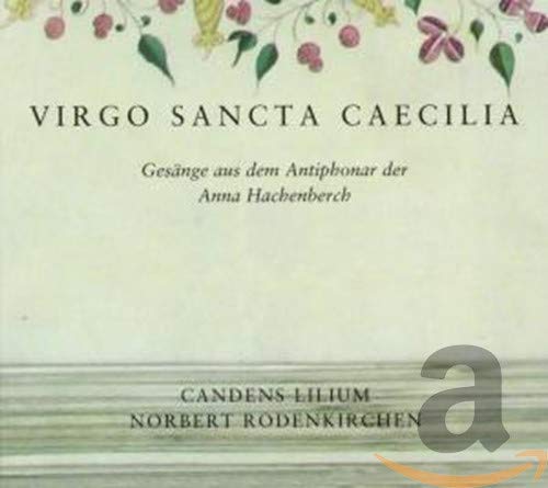 Virgo Sancta Caecilia