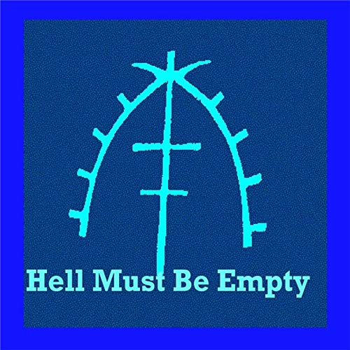 Hell Must Be Empty