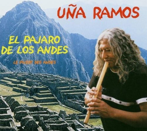 Una Ramos El Pajaro De Los Andes
