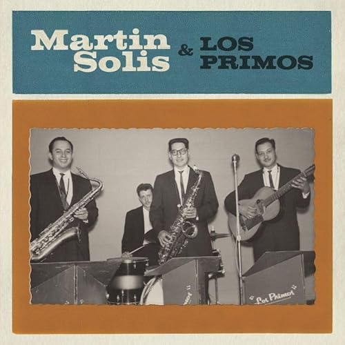 Introducing Martin Solis & Los Primos