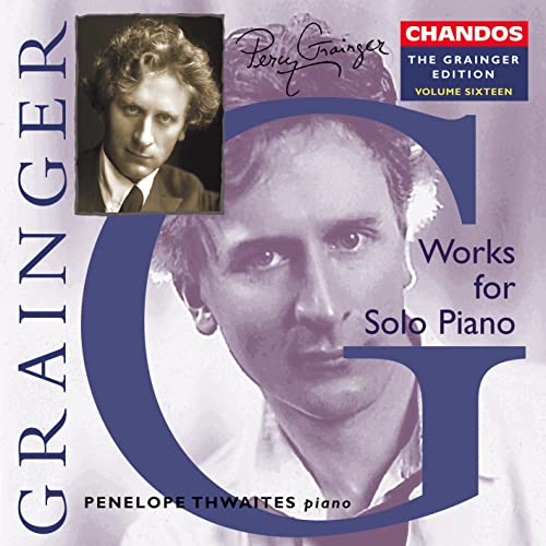 Grainger: Opere Per Piano Solo Vol.16