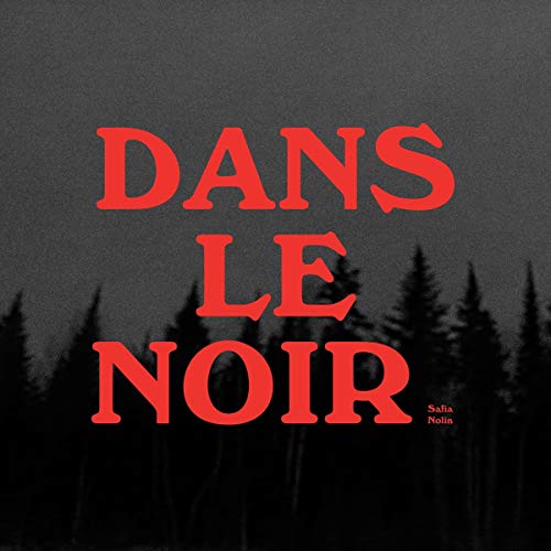 Dans Le Noir