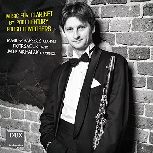 Music For Clarinet By 20Th-Century Polish Composer