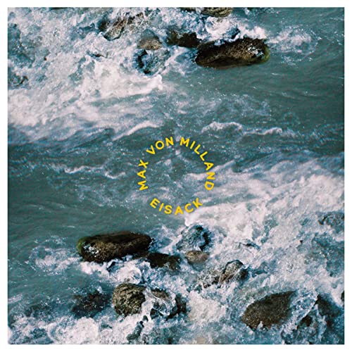 Eisack-Milland,Max Von