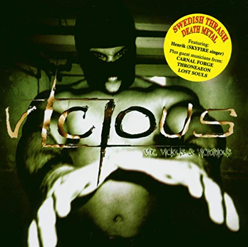 Vile Vicious & Victorius