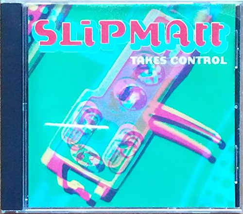 Slipmatt Takes Control