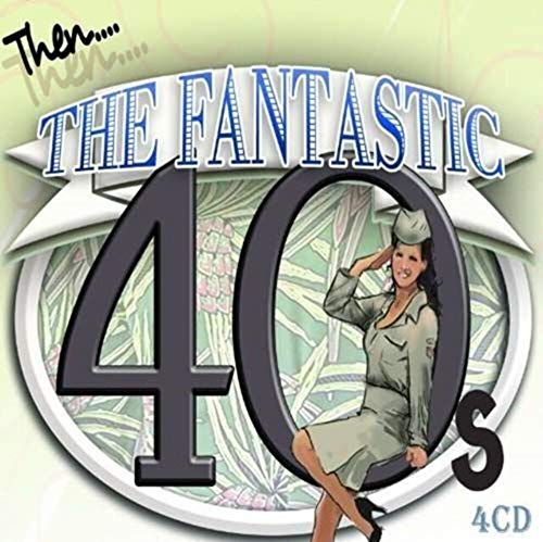 Fantastic Forties (4 Cd)
