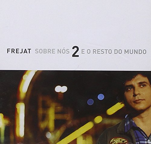 Sobre Nos Dois E O Resto Do Mundo