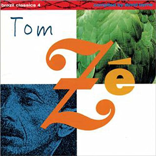 Brazil Classics, Vol. 4: The Best Of Tom Ze'