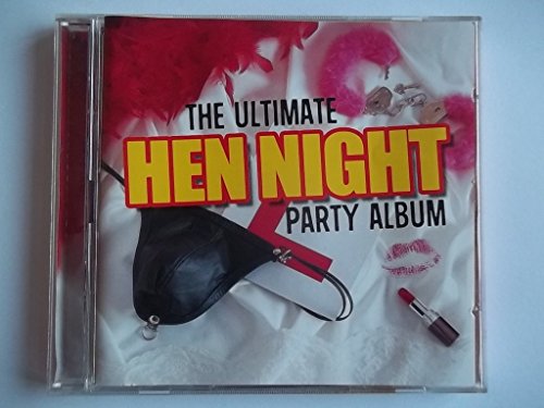 The Ultimate Hen Party Album