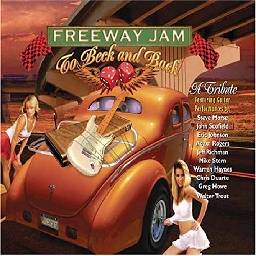 Freeway Jam: To Beck & Back