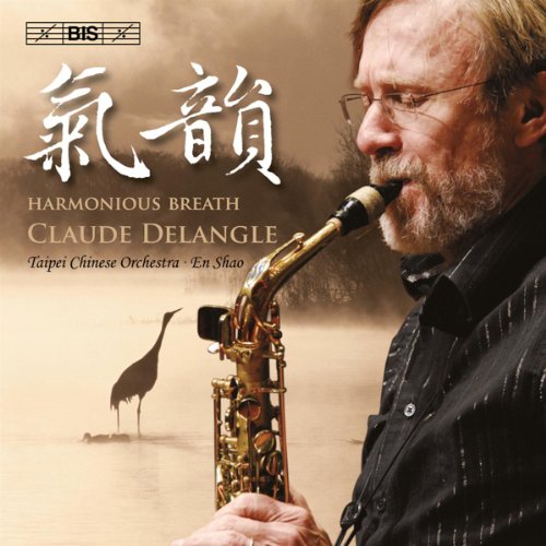 Harmonious Breath: Works For Saxophone & Chinese