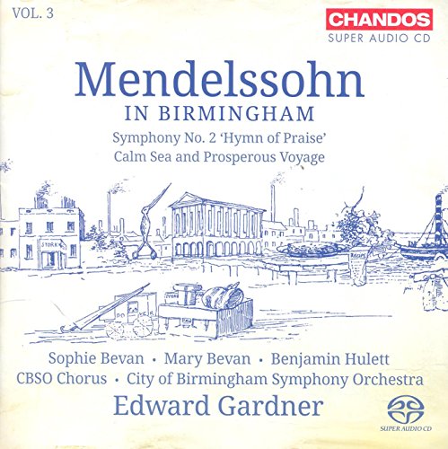Mendelssohn In Birminghan, Vol.3 (Sacd)