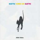 Matto Come Un Gatto