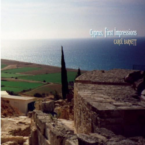 Carol Barnett: Cyprus First I