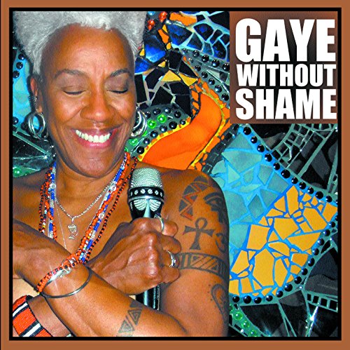 Gaye Without Shame