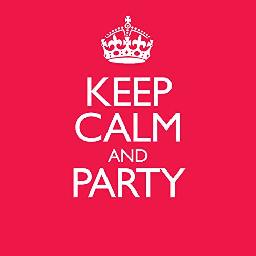 Keep Calm & Party [2 Cd]