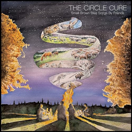 The Circle Cure. Small Brown Bike Songs By Friends