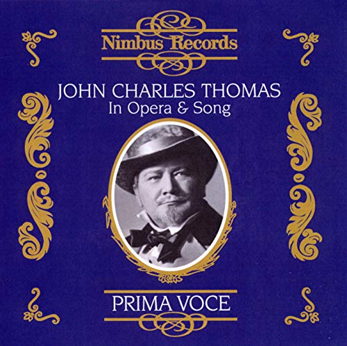 John Charles Thomas In Opera